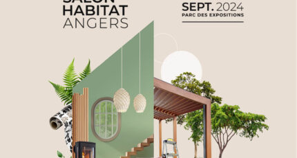 PRÉSENTS AU SALON DE L’HABITAT – ANGERS – 20-23 septembre 2024